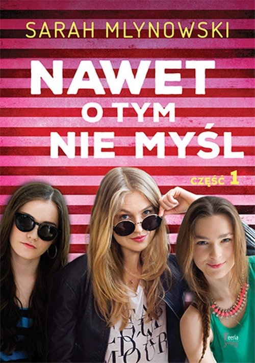 Nawet o tym nie myśl Część 1