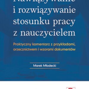 Nawiązywanie i rozwiązywanie stosunku pracy z nauczycielem