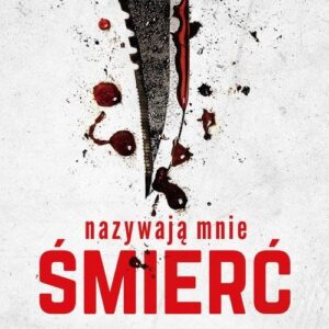 Nazywają mnie Śmierć