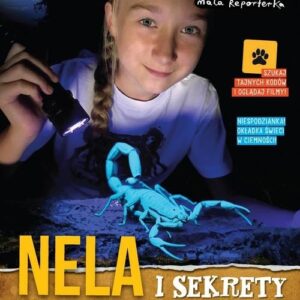 Nela i sekrety dalekich lądów. tom XI