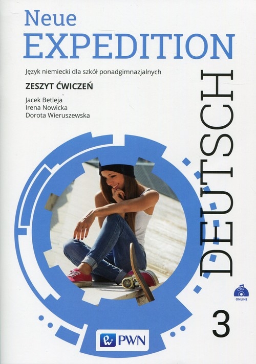 Neue Expedition Deutsch 3 Zeszyt ćwiczeń. Szkoła ponadgimnazjalna