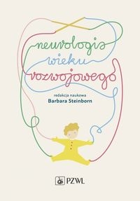 Neurologia wieku rozwojowego.