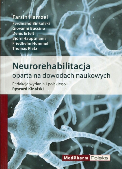 Neurorehabilitacja oparta na dowodach naukowych