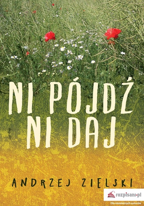 Ni pójdź, ni daj