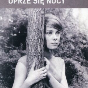 Nic nie oprze się nocy