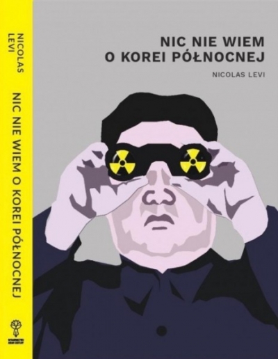 Nic nie wiem o Korei Północnej