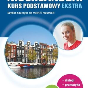 Niderlandzki Kurs podstawowy EKSTRA WYDANIE