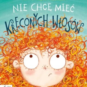 Nie chcę mieć kręconych włosów
