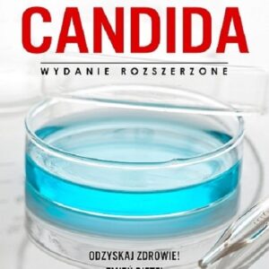 Nie daj się zjeść grzybom Candida