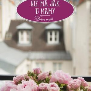 Nie ma jak u mamy