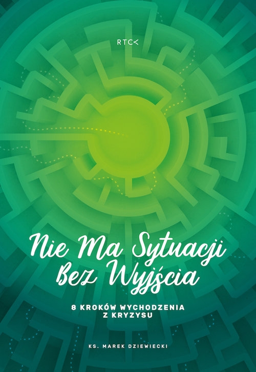 Nie ma sytuacji bez wyjścia. 8 kroków wychodzenia z kryzysu (Audiobook)