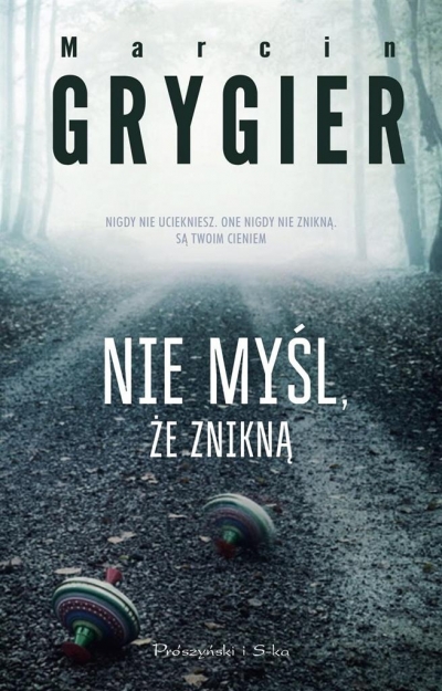 Nie myśl, że znikną