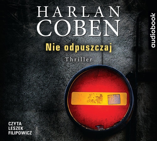 Nie odpuszczaj (Audiobook)