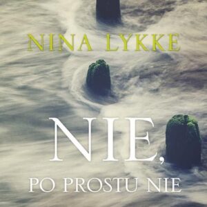 Nie po prostu nie