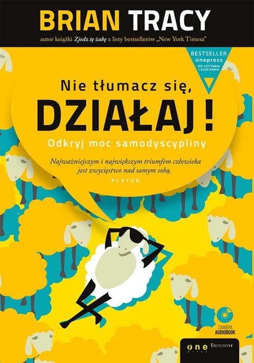 Nie tłumacz się działaj! + CD. Odkryj moc samodyscypliny
