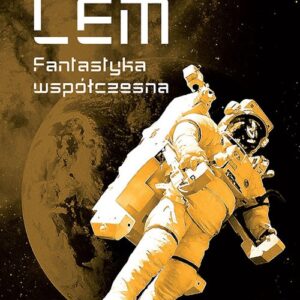 Nie tylko Lem. Fantastyka współczesna
