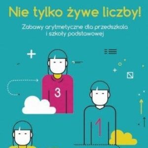 Nie tylko żywe liczby