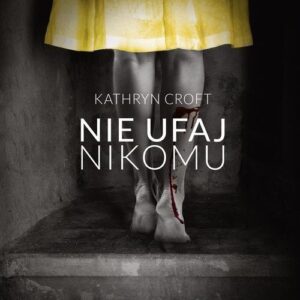 Nie ufaj nikomu