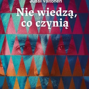 Nie wiedzą, co czynią