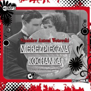 Niebezpieczna kochanka (Audiobook)