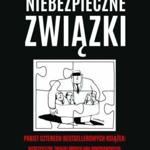 Niebezpieczne związki B.Komorowskiego, A.Leppera, S.Petelickiego, D.Tuska. Pakiet 4 książek