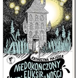 Niedokończony eliksir nieśmiertelności
