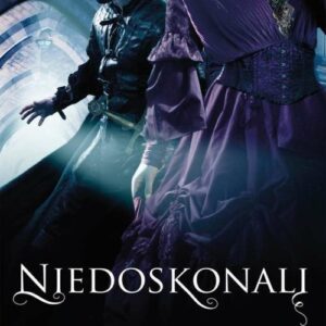 Niedoskonali Trylogia Klątwy Tom 4