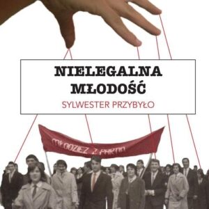Nielegalna młodość
