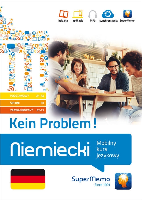 Niemiecki. Kein Problem!. Mobilny kurs językowy (pakiet: poziom podstawowy A1-A2, średni B1, zaawansowany B2-C1)