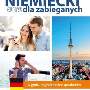 Niemiecki. Kurs dla zabieganych