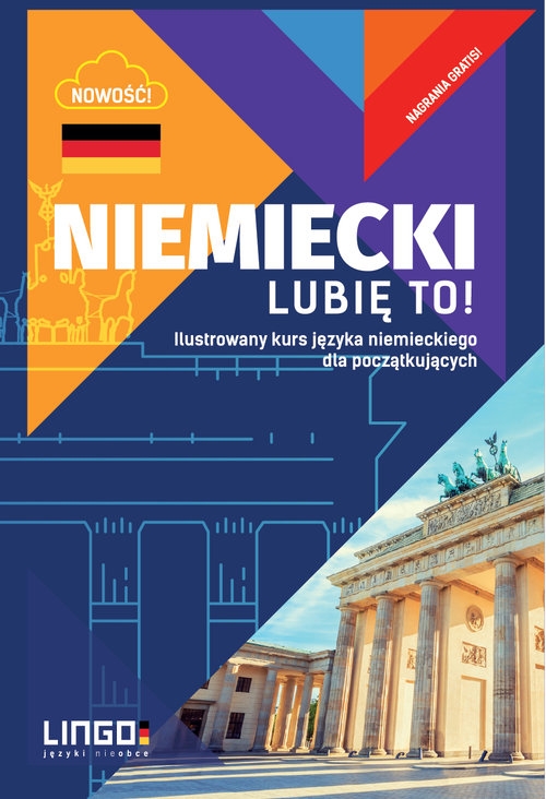 Niemiecki Lubię to!. Ilustrowany kurs języka niemieckiego dla początkujących