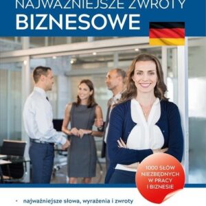 Niemiecki Najważniejsze zwroty biznesowe