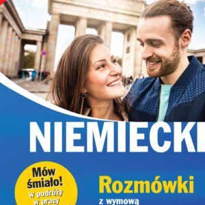 Niemiecki Rozmówki z wymową i słowniczkiem Nowe wydanie