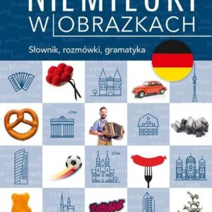 Niemiecki w obrazkach Słówka rozmówki gramatyka