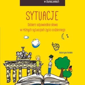 Niemiecki w tłumaczeniach. Sytuacje + CD