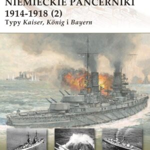 Niemieckie pancerniki 1914-1918 (2) Typy Kaiser König i Bayern