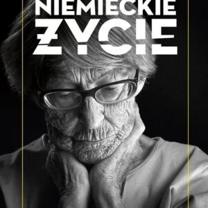 Niemieckie życie. Byłam sekretarką Goebbelsa