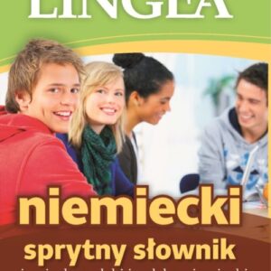 Niemiecko-polski polsko-niemiecki sprytny słownik. nie tylko do szkoły