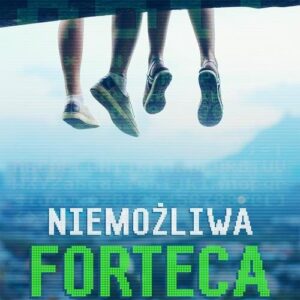 Niemożliwa forteca