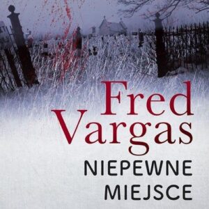 Niepewne miejsce