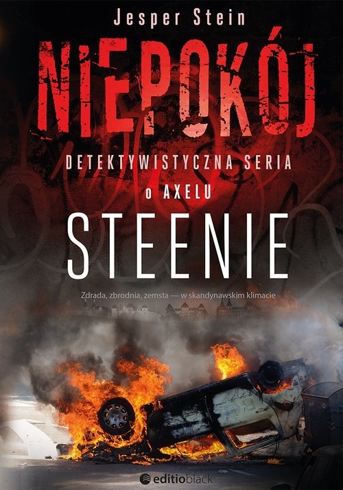 Niepokój. Detektywistyczna seria o Axelu Steenie