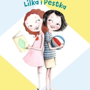 Nierozłączki Lilka i Pestka