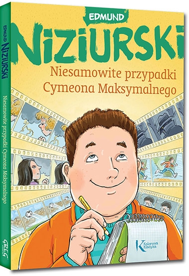 Niesamowite przypadki Cymeona Maksymalnego. kolorowe ilustracje, duża czcionka