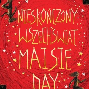 Nieskończony wszechświat Maisie Day
