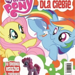 Niespodzianka dla Ciebie. Poznaj kucyki Pony