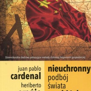 Nieuchronny podbój świata po chińsku