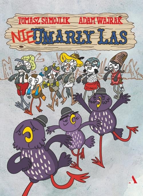 Nieumarły las.. Tom 2
