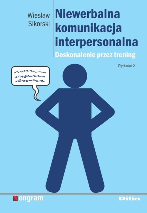 Niewerbalna komunikacja interpersonalna. Doskonalenie przez trening
