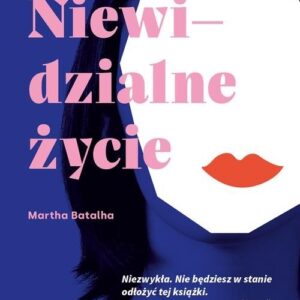 Niewidzialne życie