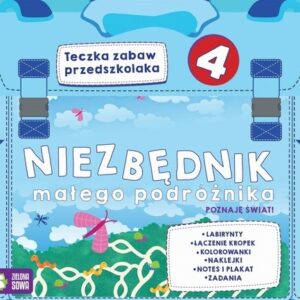 Niezbędnik małego podróżnika 4. Poznaję świat!